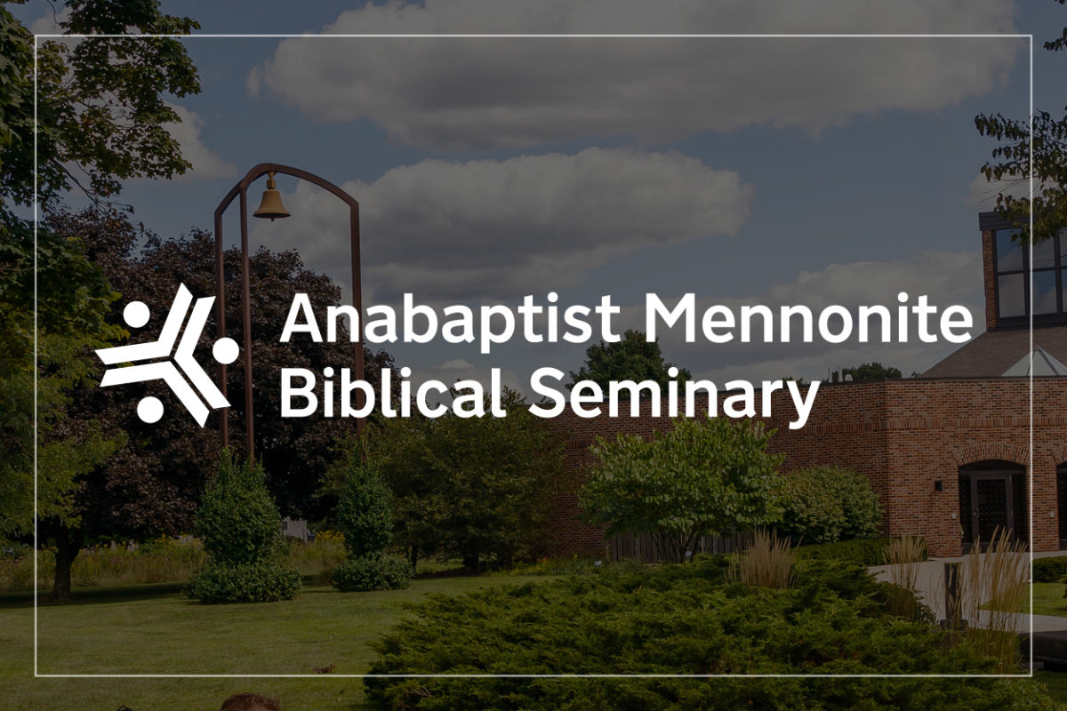 Anabaptist Mennonite Biblical Seminary